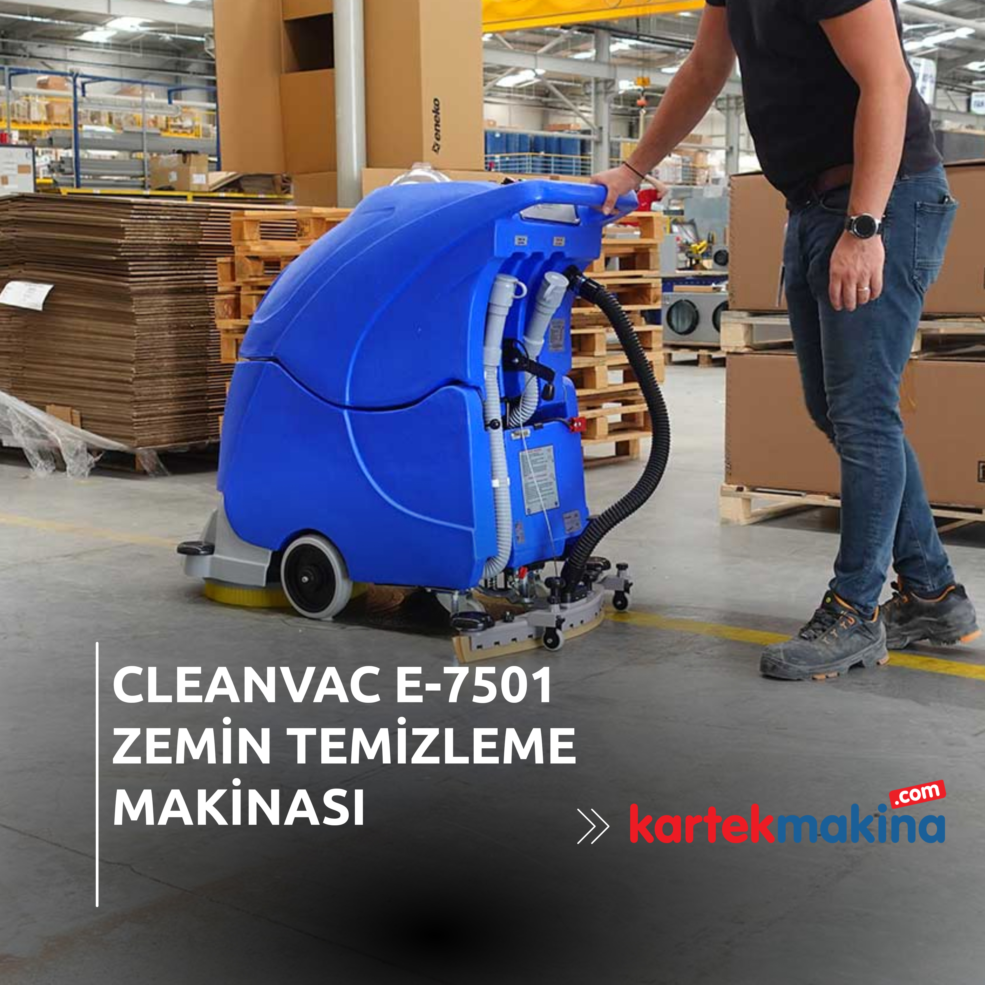 CLEANVAC E-7501 ZEMİN TEMİZLEME MAKİNASI