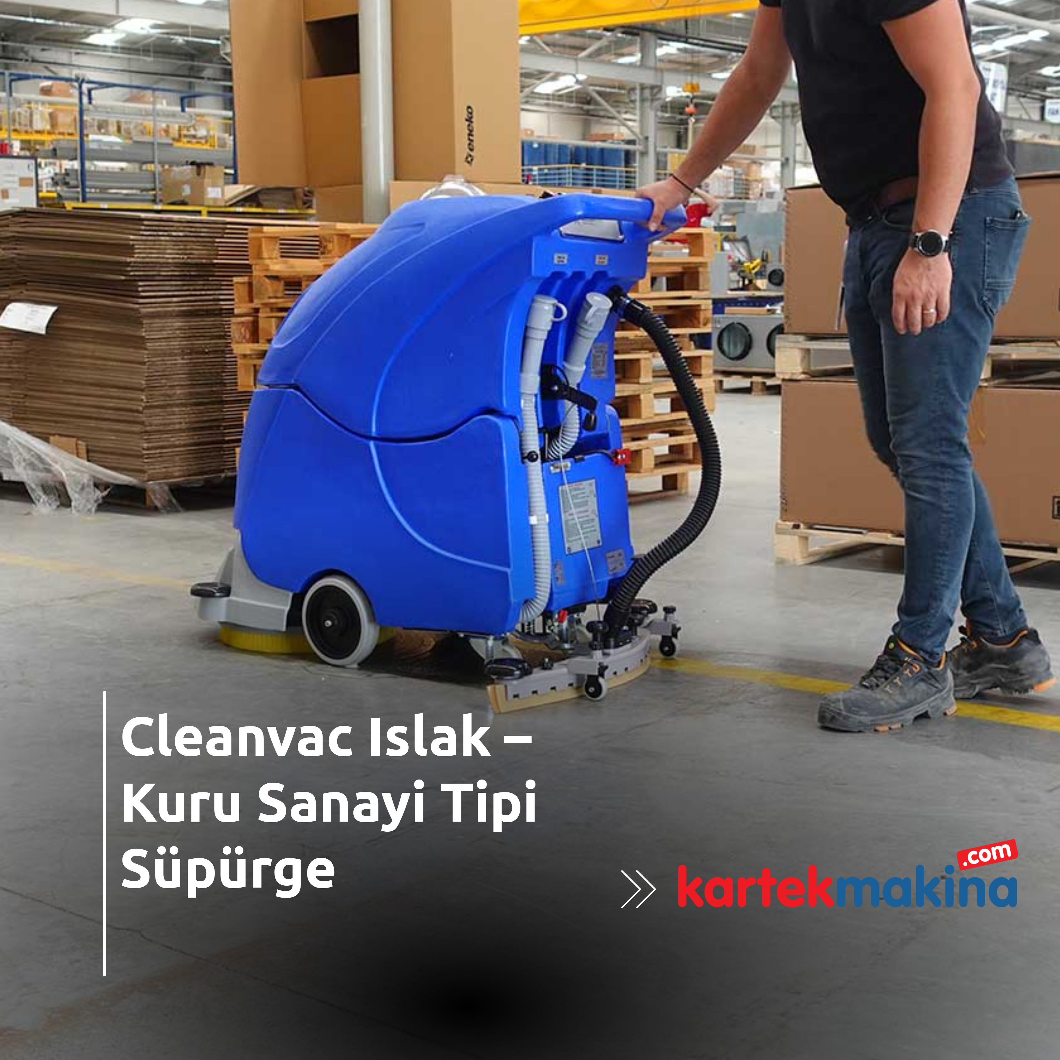 Cleanvac Islak – Kuru Sanayi Tipi Süpürge