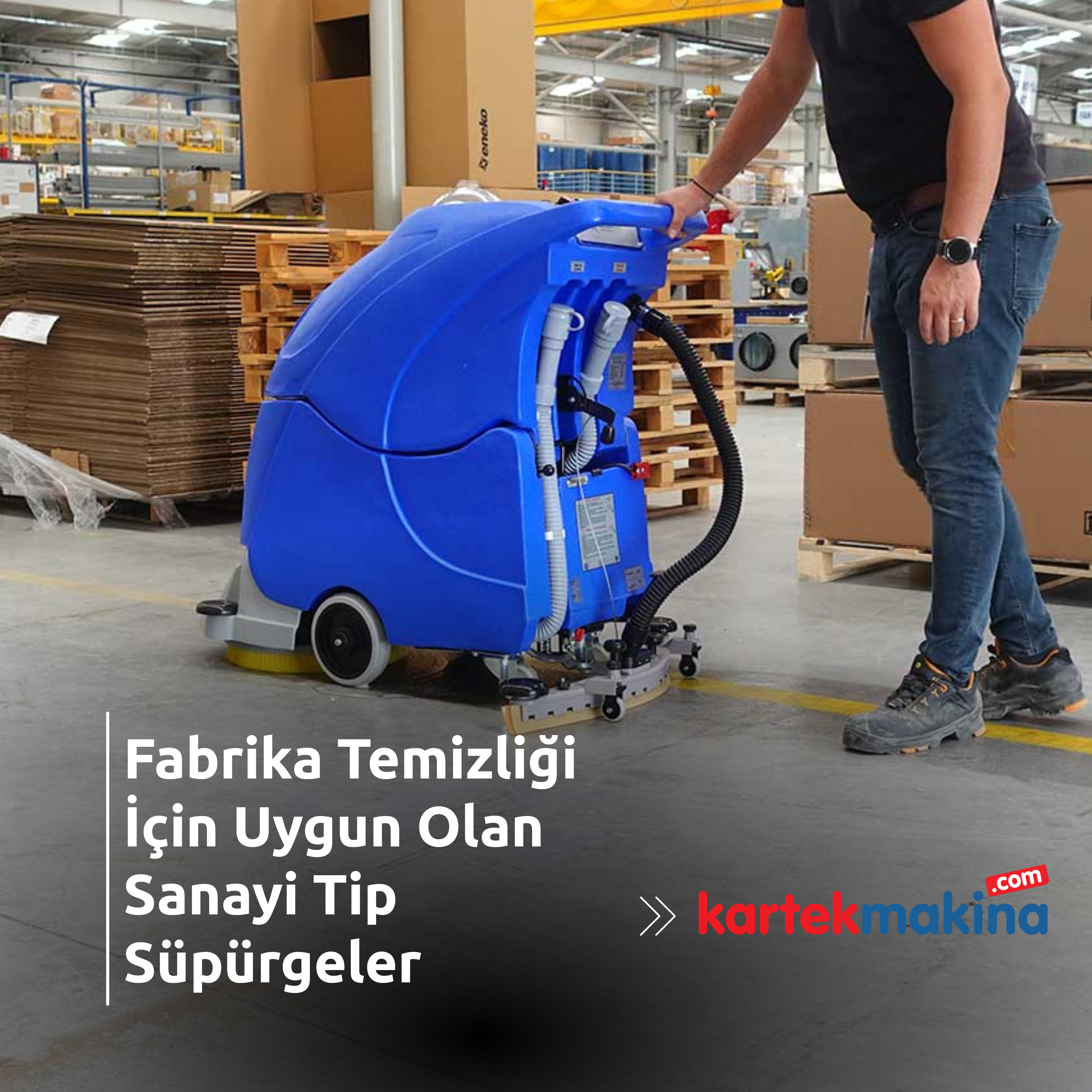 Fabrika Temizliği İçin Uygun Olan Sanayi Tip Süpürgeler